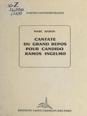 cover image of Cantate du grand repos pour Candido Ramos Ingelmo